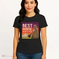 Best Horse Mom Ever Women's T-Shirt thumb 4