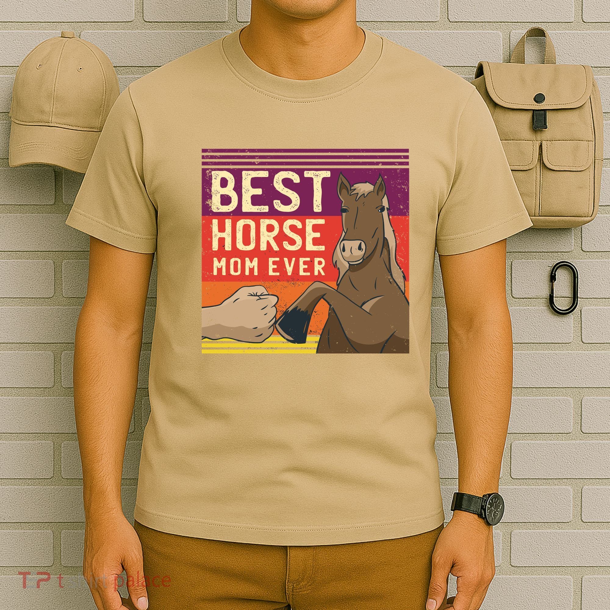 Best Horse Mom Ever T-Shirt