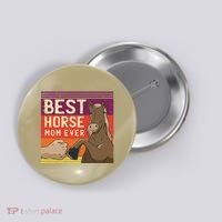 Best Horse Mom Ever Button thumb 0