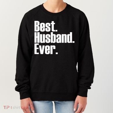 Best Husband Ever Women's Sweatshirt
