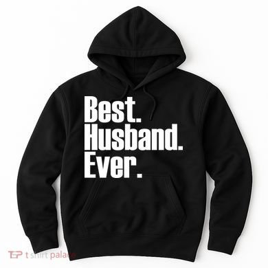 Best Husband Ever Hoodie