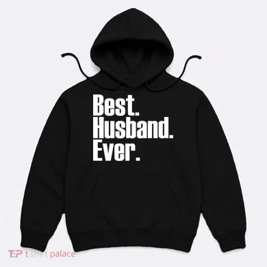 Best Husband Ever Hoodie