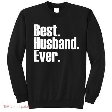 Best Husband Ever Sweatshirt