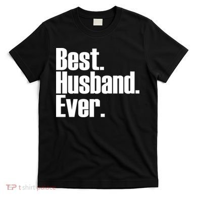 Best Husband Ever T-Shirt
