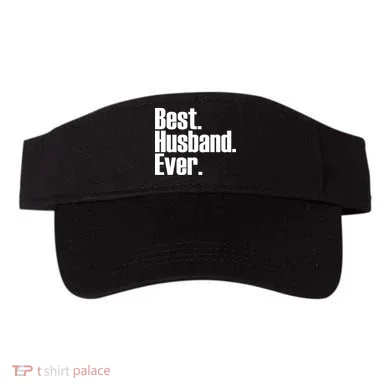 Best Husband Ever Visor