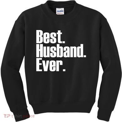 Best Husband Ever Kids Sweatshirt