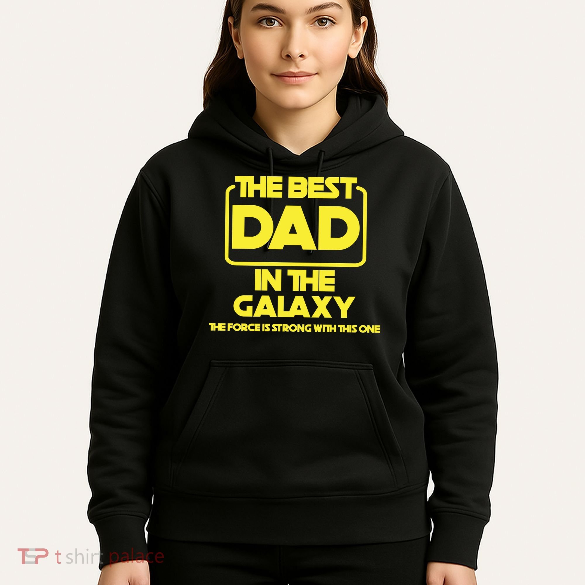 Best In The Galaxy The Force Is Strong With This One Hoodie