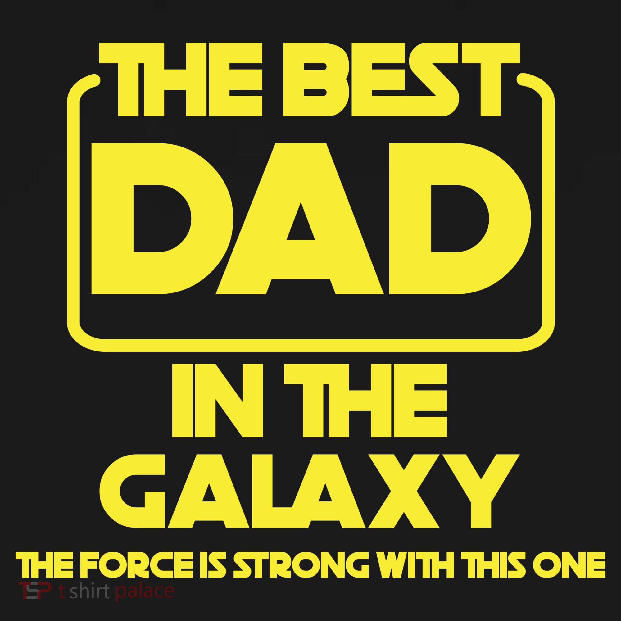 Best In The Galaxy The Force Is Strong With This One Long Sleeve Shirt