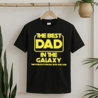 Best In The Galaxy The Force Is Strong With This One T-Shirt thumb 2