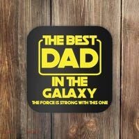 Best In The Galaxy The Force Is Strong With This One Coaster thumb 0
