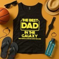 Best In The Galaxy The Force Is Strong With This One Tank Top thumb 4