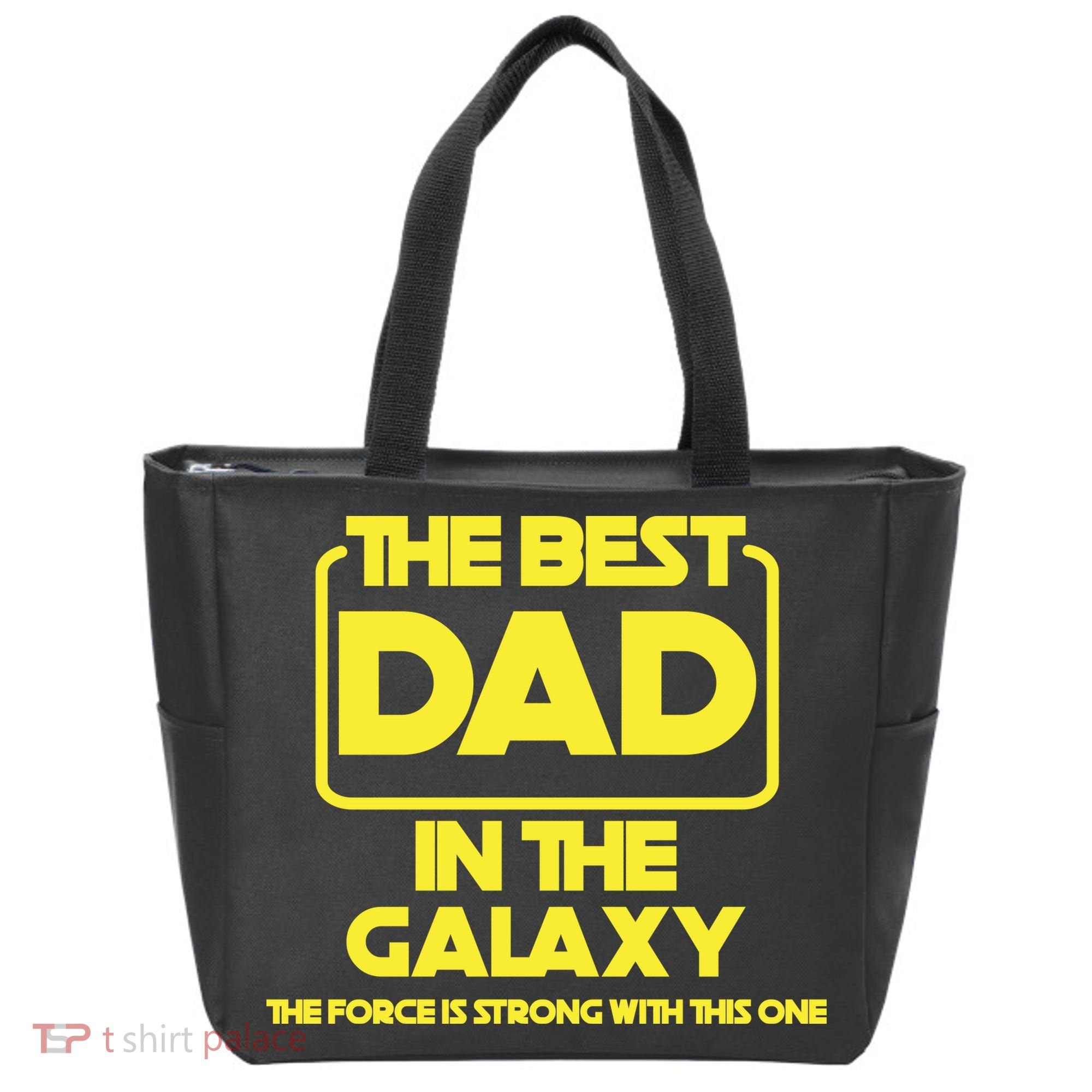 Best In The Galaxy The Force Is Strong With This One Tote Bag