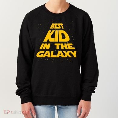 Best Kid In The Galaxy Women's Sweatshirt