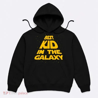 Best Kid In The Galaxy Hoodie