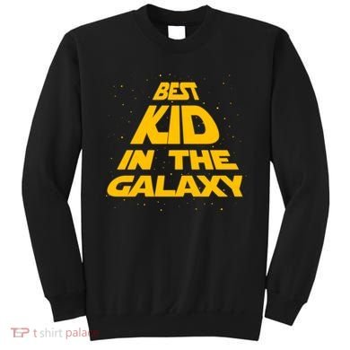 Best Kid In The Galaxy Sweatshirt