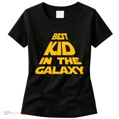 Best Kid In The Galaxy Women's T-Shirt