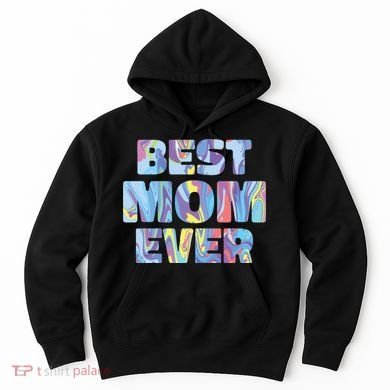 Best Mom Ever Colorful Hoodie
