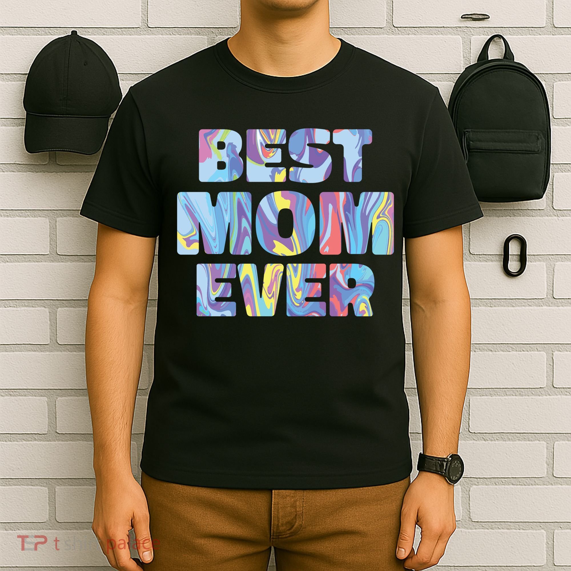 Best Mom Ever Colorful T-Shirt