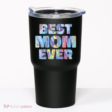 Best Mom Ever Colorful Tumbler