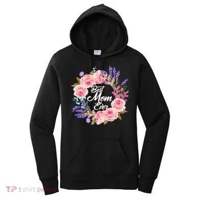 Best Mom Ever Flower Wreath Women's Hoodie