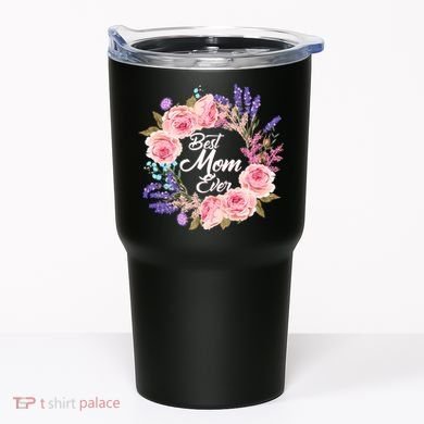Best Mom Ever Flower Wreath Tumbler