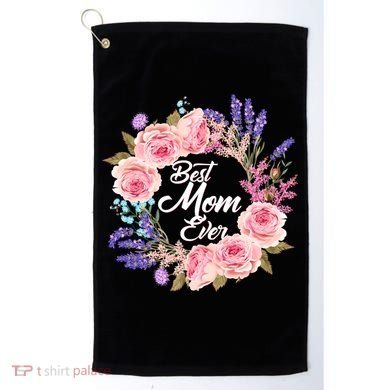 Best Mom Ever Flower Wreath Golf Towel