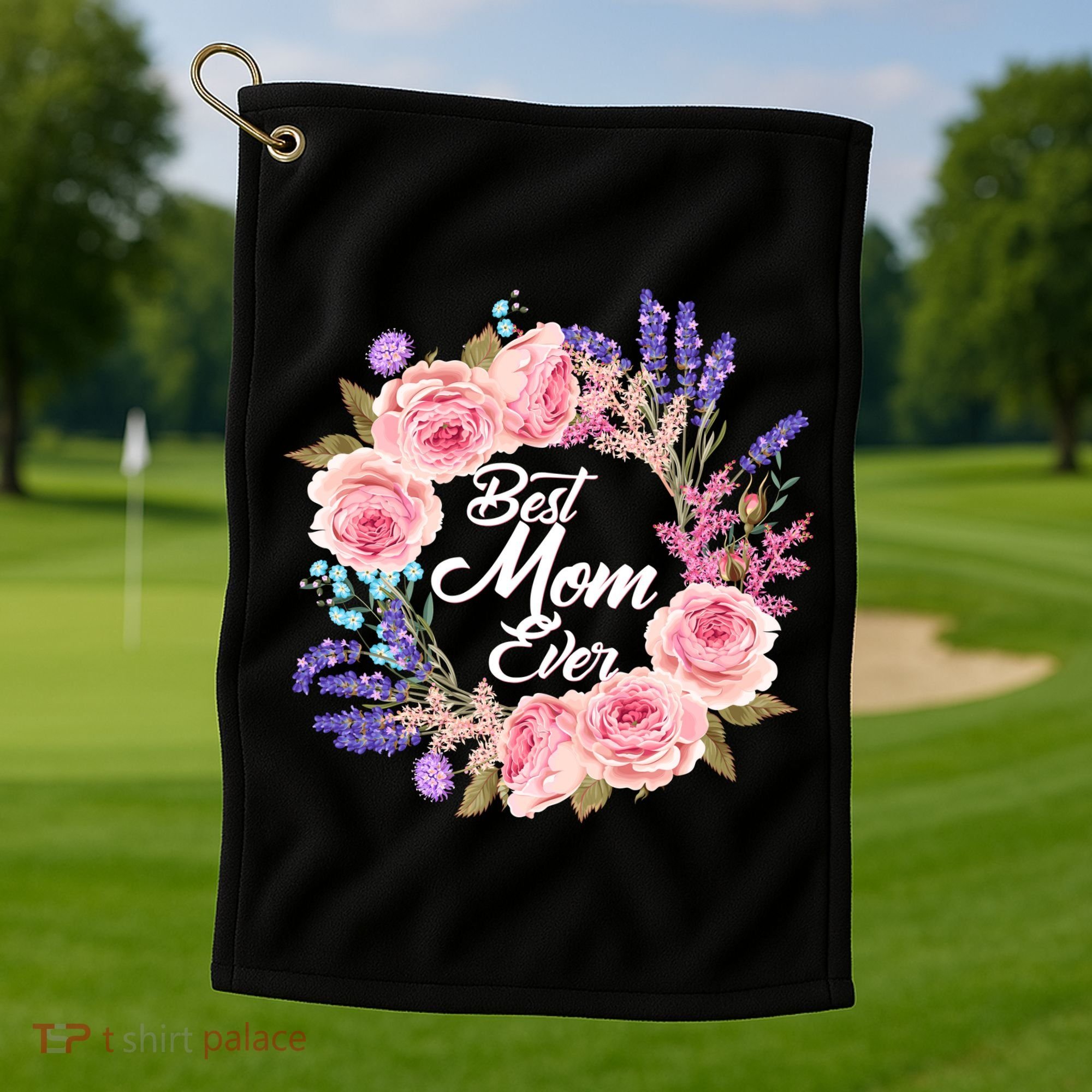 Best Mom Ever Flower Wreath Golf Towel