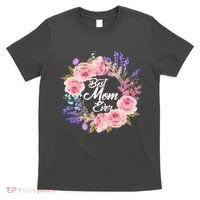 Best Mom Ever Flower Wreath T-Shirt thumb 0
