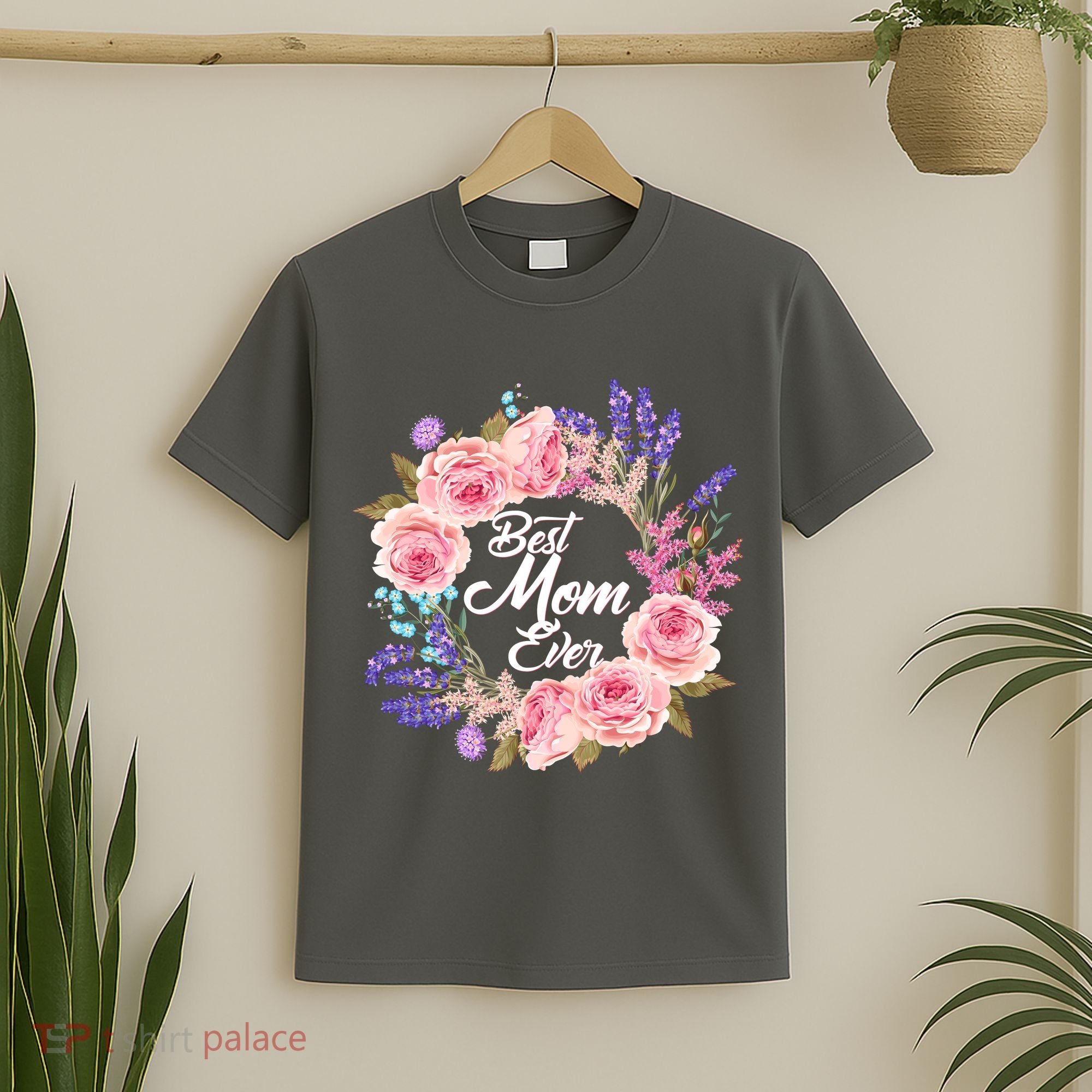 Best Mom Ever Flower Wreath T-Shirt