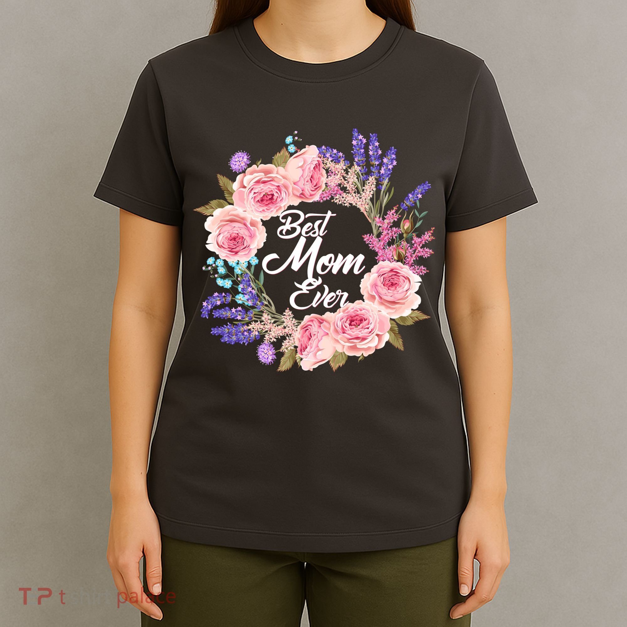 Best Mom Ever Flower Wreath T-Shirt