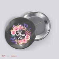 Best Mom Ever Flower Wreath Button thumb 0