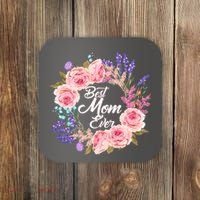 Best Mom Ever Flower Wreath Coaster thumb 0