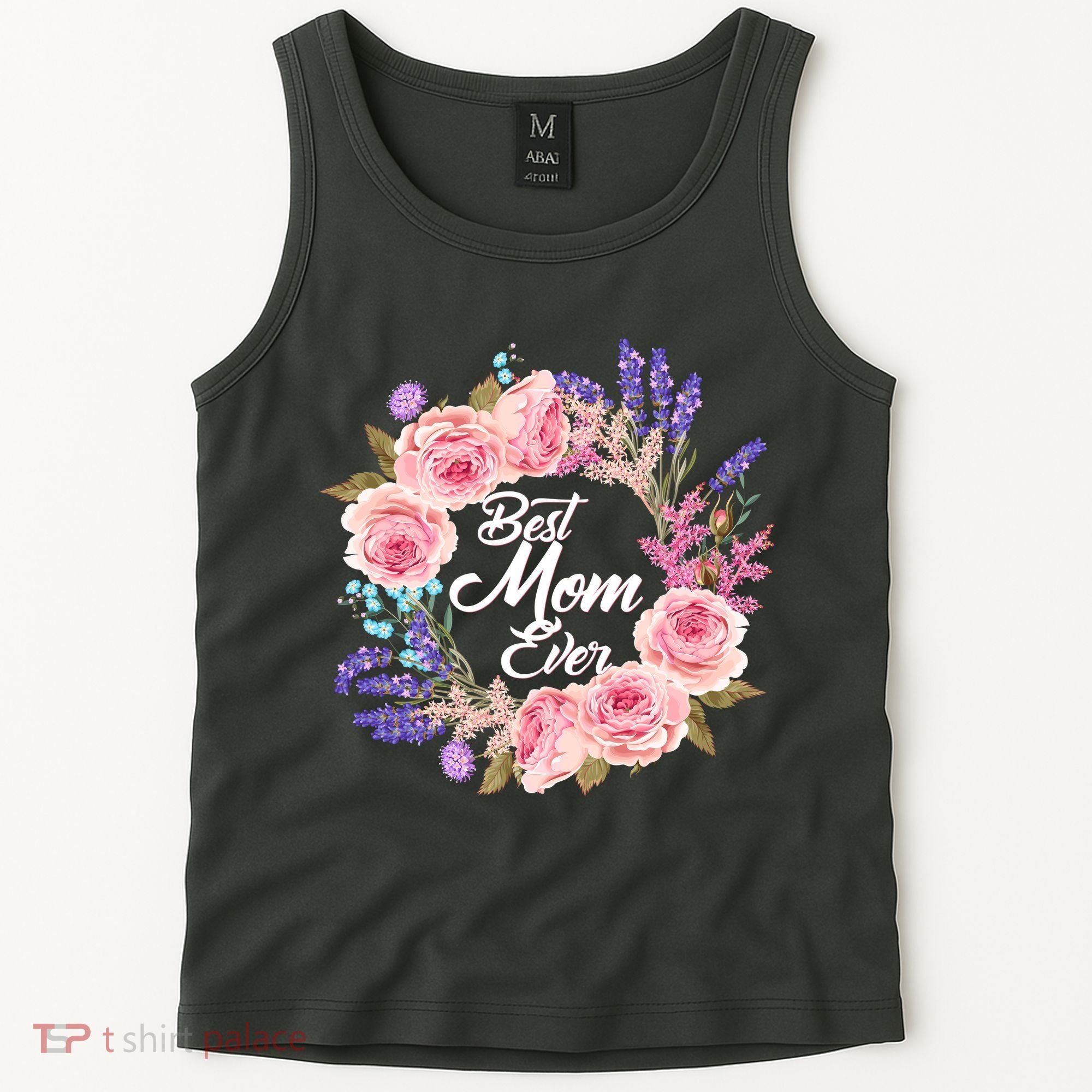 Best Mom Ever Flower Wreath Tank Top