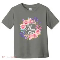 Best Mom Ever Flower Wreath Toddler T-Shirt thumb 0