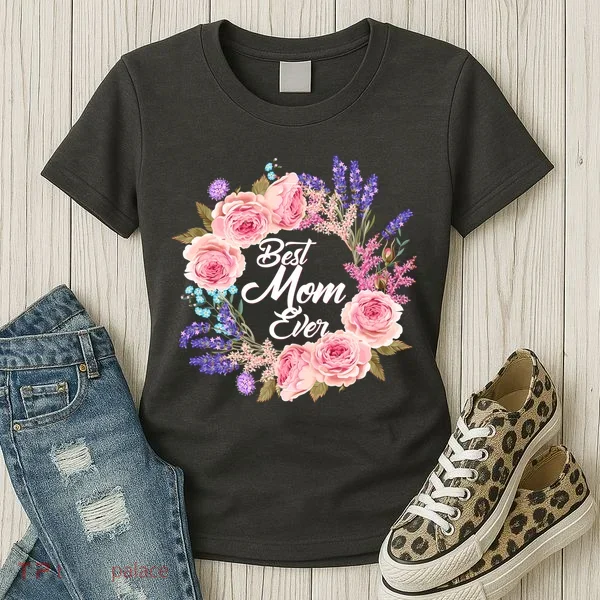 Best Mom Ever Flower Wreath Women's T-Shirt