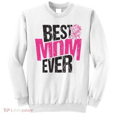 Best Mom Ever Rose Distressed Sweatshirt