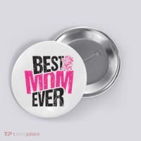 Best Mom Ever Rose Distressed Button thumb 0