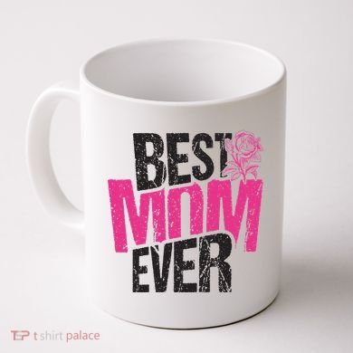 Best Mom Ever Rose Distressed Coffee Mug