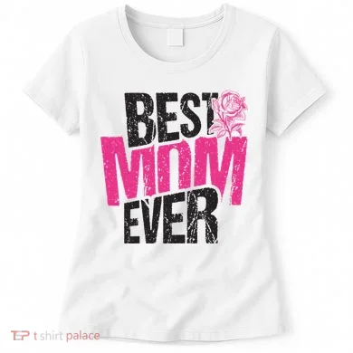 Best Mom Ever Rose Distressed Women's T-Shirt