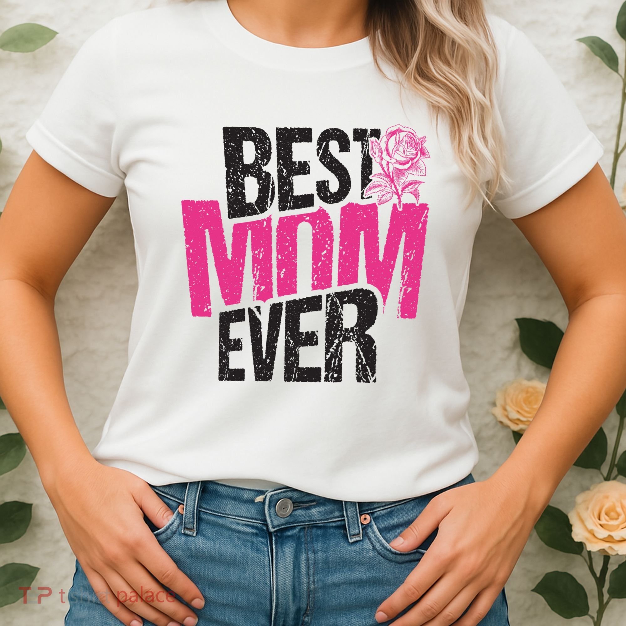 Best Mom Ever Rose Distressed Women's T-Shirt