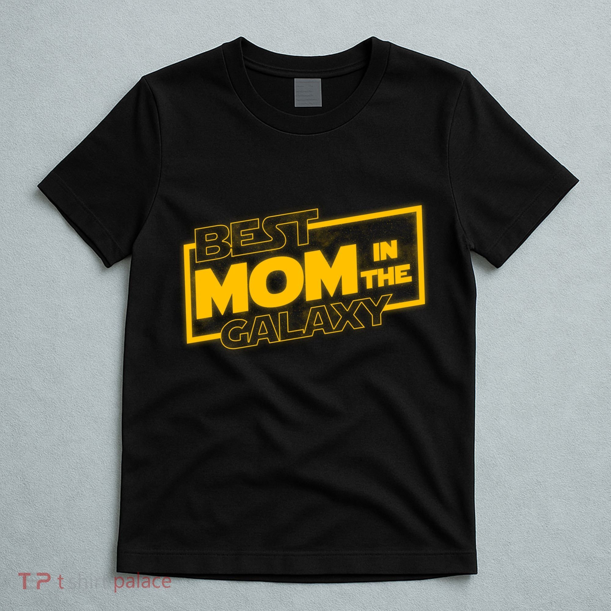 Best Mom In The Galaxy Parody Movie Logo T-Shirt