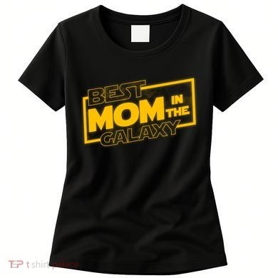 Best Mom In The Galaxy Parody Movie Logo Women's T-Shirt