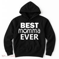 Best Momma Ever Hoodie thumb 0