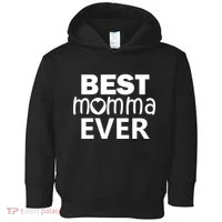 Best Momma Ever Toddler Hoodie thumb 0