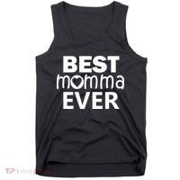 Best Momma Ever Tank Top thumb 0