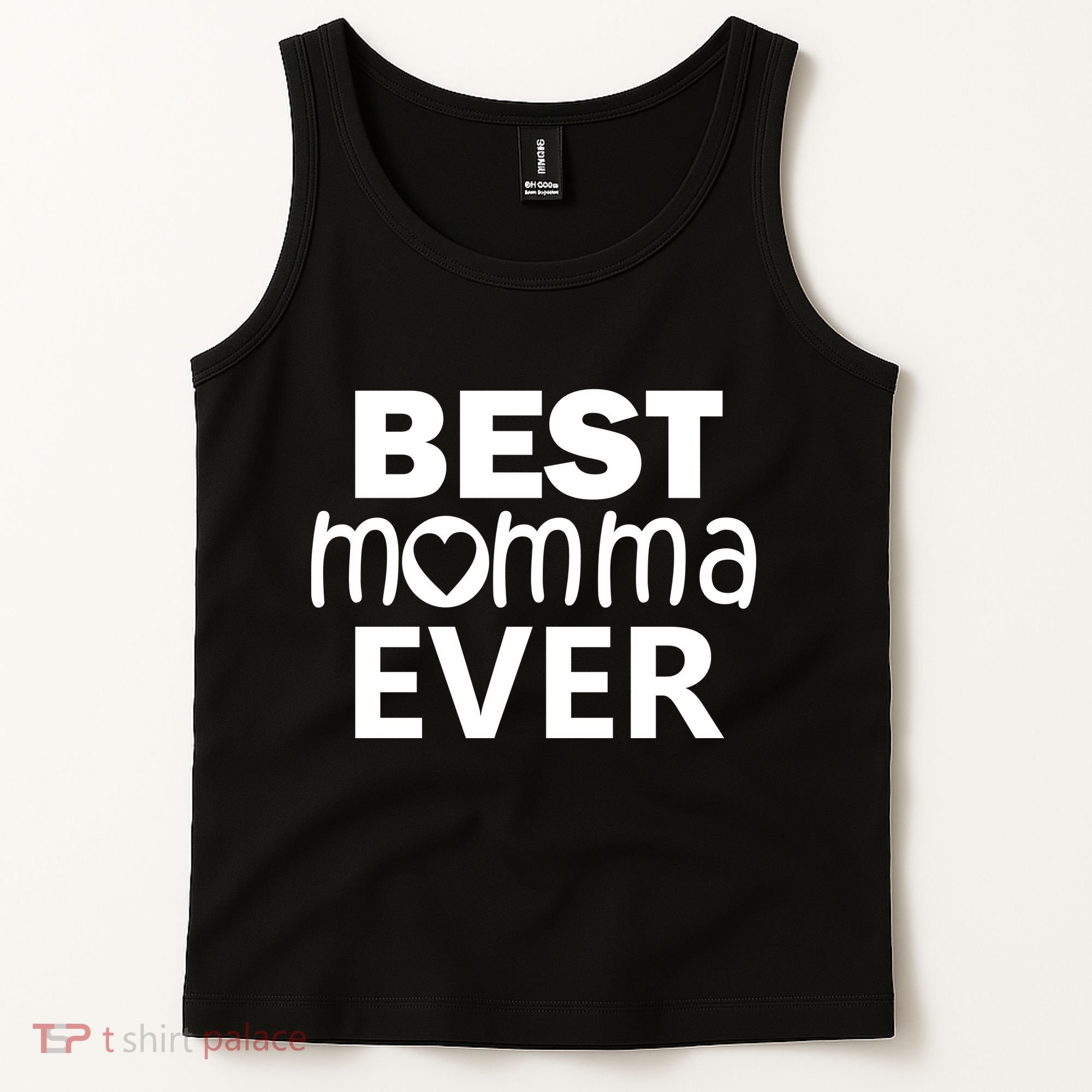 Best Momma Ever Tank Top