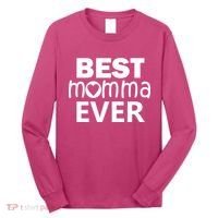 Best Momma Ever Long Sleeve Shirt thumb 0