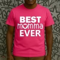 Best Momma Ever T-Shirt thumb 3