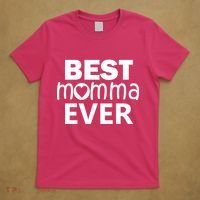 Best Momma Ever T-Shirt thumb 5
