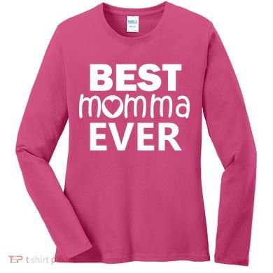 Best Momma Ever Women's Long Sleeve Shirt